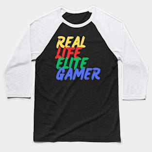 Real Life Elite Gamer (Mood Colors) Baseball T-Shirt